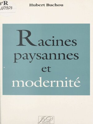 cover image of Racines paysannes et modernité